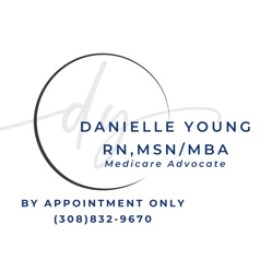 Danielle Young, RN, MSN/MBA Medicare Advocate