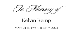 In Memory of Kelvin Kemp